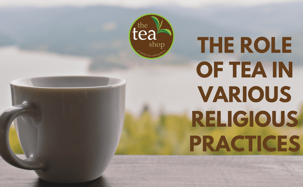 role of tea