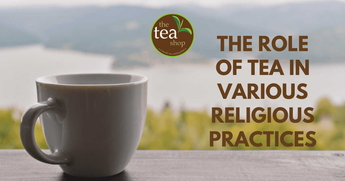 role of tea