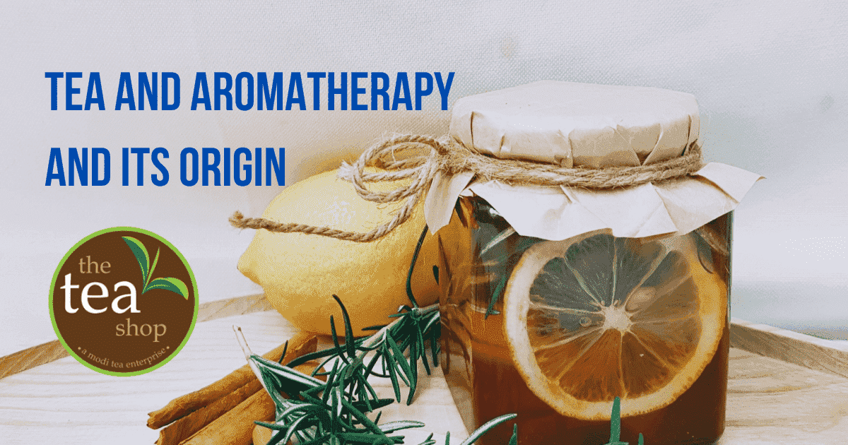 Origin of Aromatherapy