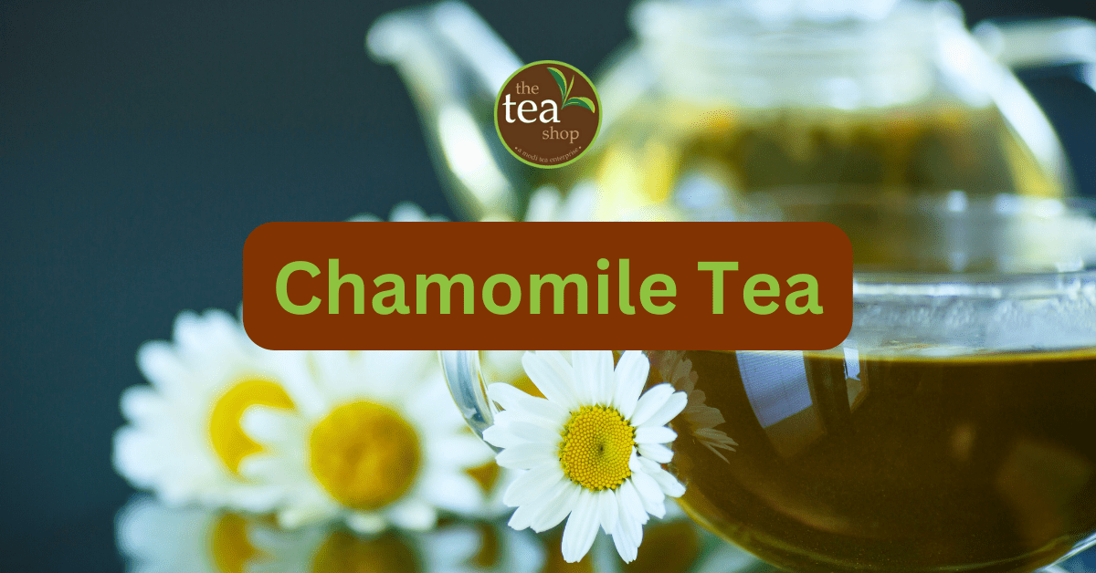 How to make Chamomile Tea